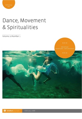 Dance, Movement & Spiritualities 10.1 is out now! Special Issue